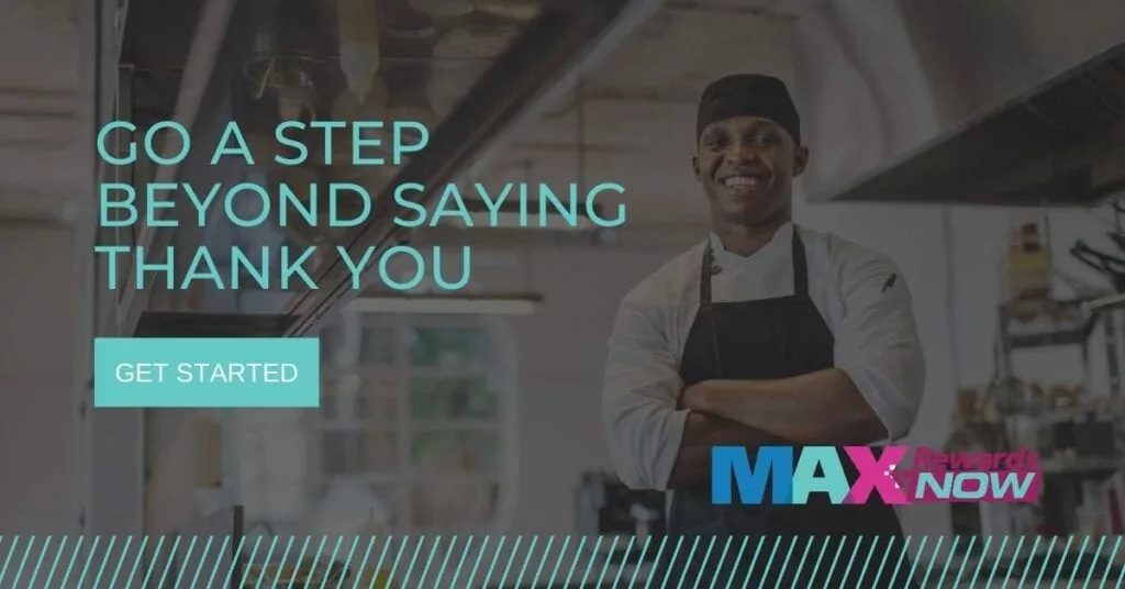Announcing MAXRewardsNOW: Say “Thank You” to Your Essential Employees