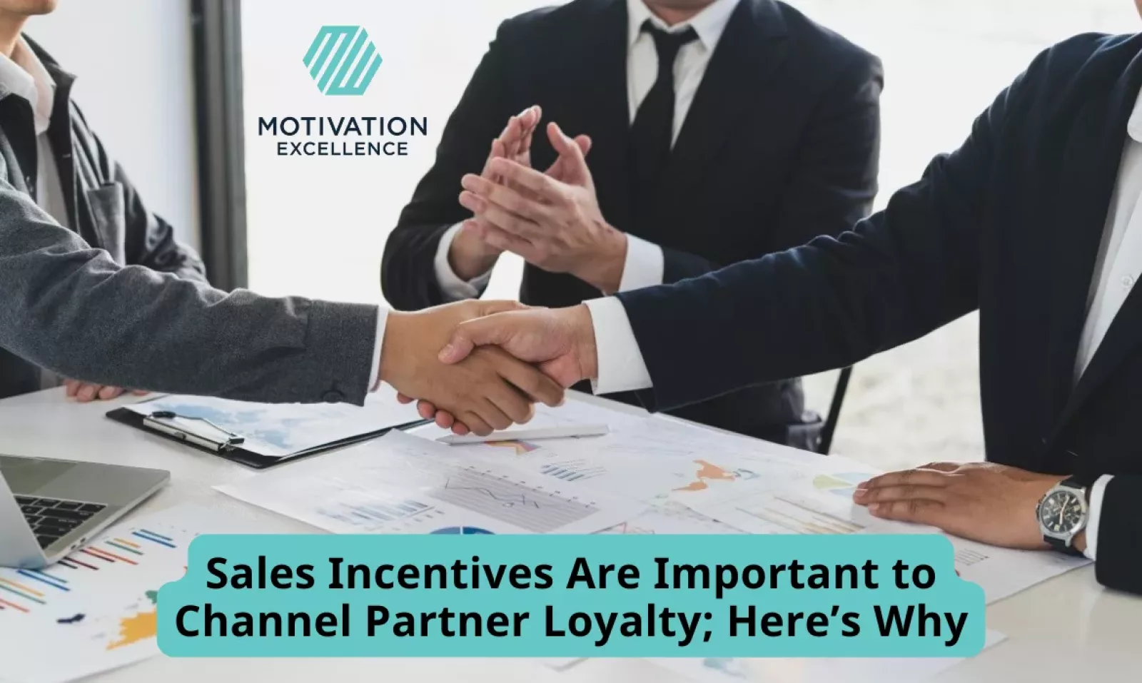 Sales Incentives Are Important to Channel Partner Loyalty | Motivation Excellence
